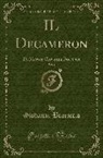 Giovanni Boccaccio - IL Decameron, Vol. 1 (Classic Reprint)