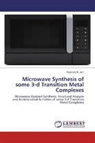 Rajendra K Jain, Rajendra K. Jain - Microwave Synthesis of some 3-d Transition Metal Complexes