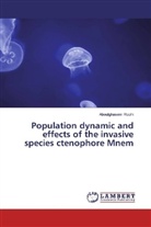 Aboulghasem Roohi - Population dynamic and effects of the invasive species ctenophore Mnem