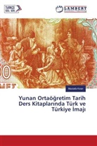 Mustafa K ran, Mustafa Kiran - Yunan Ortaögretim Tarih Ders Kitaplarinda Türk ve Türkiye Imaji