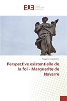 Peggy Krempp-Archer - Perspective existentielle de la foi - Marguerite de Navarre