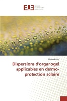 Plamen Kirilov - Dispersions d'organogel applicables en dermo-protection solaire