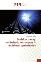 Calice Olivier Pieume - Decision theory: multicriteria techniques in multilevel optimization