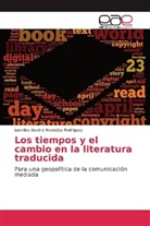 Lourdes Beatriz Arencibia Rodriguez - Los tiempos y el cambio en la literatura traducida