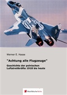 Werner E Hasse, Werner E. Hasse - "Achtung alle Flugzeuge"