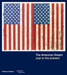 Stephen Coppel, Coppel Stephen, Catherine Daunt, Susan Tallman, Tallman Susan - The American Dream (Paperback) : Pop to Present