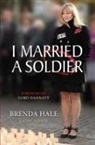 Brenda Hale - I Married a Soldier
