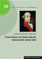 Wolfgang R. Dick, Oliver Schwarz - Franz Xaver von Zach und die Astronomie seiner Zeit