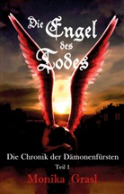 Monika Grasl - Die Chronik der Dämonenfürsten - Teil 1