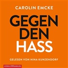 Carolin Emcke, Bibiana Beglau, Nina Kunzendorf - Gegen den Hass, 4 Audio-CD (Audio book)