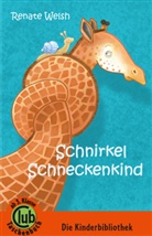 Chris Welsh, Renate Welsh, Chris Welsh - Schnirkel Schneckenkind