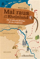 Bernd F Meier, Bernd F. Meier - Mal raus aus dem Rheinland
