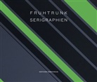 Günter Fruhtrunk, Florian Illies, Peter Kirchhoff - Günter Fruhtrunk