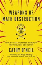 Cathy O'Neil, Cathy O''neil - Weapons of Math Destruction