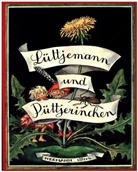 Hermann Löns, Gertrud Purtscher-Kallab - Lüttjemann und Püttjerinchen