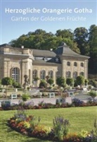 CRAMER, Andreas M. Cramer, Helmut-Eberhard Paulus, Jens Scheffler, Andreas M. Cramer, Andrea M Cramer... - Herzogliche Orangerie Gotha