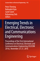 Kalyanmoy Deb, Peter Fleming, Saeid Sanei, Saeid Sanei et al, Nalinaks Vyas, Nalinaksh Vyas - Emerging Trends in Electrical, Electronic and Communications Engineering