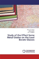 Ali Nasser, Ali M Nasser, Ali M. Nasser, Sh N Radwan, Sh. N. Radwan, Hanan Ragab... - Study of the Effect Some Metal Oxides on the Lead Borate Glasses