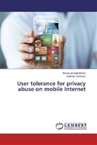 Cormac Callanan, Borka Jerman Bla¿i¿, Bork Jerman Blazic, Borka Jerman Blazic - User tolerance for privacy abuse on mobile Internet