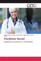 Lázaro Antoni Ochoa Urdangarain, Lázaro Antonio Ochoa Urdangarain, Se Ochoa Varela, Selkys María Ochoa Varela - Parálisis facial