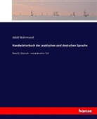 Adolf Wahrmund - Handwörterbuch der arabischen und deutschen Sprache