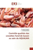 Hezekia, R. Henintsoa Hezekia, T Herisetr Lalaina, T Herisetra Lalaina, T. Herisetra Lalaina, Mananjar Pamphile... - Contrôle qualités des crevettes fond de bassin au sein de AQUALMA