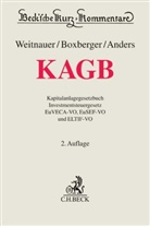 Dietmar Anders, Dietmar Anders (Prof. Dr.) u a, Dietmar Anders u a, Lut Boxberger, Lutz Boxberger, Wolfgang Weitnauer - KAGB, Kapitalanlagegesetzbuch, Kommentar