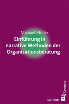 Michael Müller - Einführung in narrative Methoden der Organisationsberatung