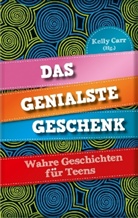 Kelly Carr, Kell Carr, Kelly Carr - Das genialste Geschenk
