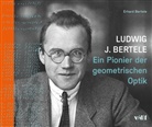 Erhard Bertele - Ludwig J. Bertele