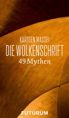 Karsten Massei - Die Wolkenschrift