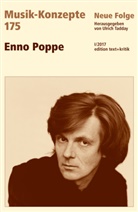 Heinz-Klaus Metzger, Rainer Riehn, Ulric Tadday, Ulrich Tadday - Musik-Konzepte, Neue Folge - 175: Enno Poppe