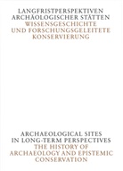 Uta Hassler, Ut Hassler - Langfristperspektiven archäologischer Stätten