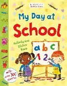 Sarah Jennings - My Day At School Activity and Sticker Book