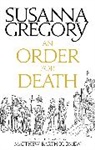 Susanna Gregory - An Order For Death