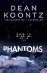 Dean Koontz - Phantoms