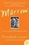 Elizabeth Lesser, Lesser Elizabeth - Marrow