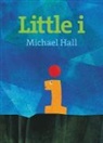 Michael Hall, Michael Hall - Little I
