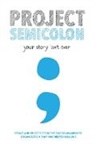 Amy Bleuel, Wesley Chapman - Project Semicolon