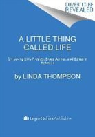 Linda Thompson, Thompson Linda - A Little Thing Called Life
