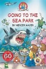 Mercer Mayer, Mercer Mayer - Little Critter: Going to the Sea Park