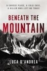 Luca D'Andrea - Beneath the Mountain