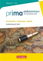 Beatrice Müller, Eleonore von Oertzen, Franziska Meurer, Insa Steinig-Brettschneider, Lutz, Mari Lutz... - Prima ankommen - Im Fachunterricht - Geschichte, Erdkunde, Politik: Klasse 7-10