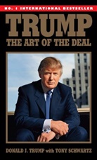 Tony Schwartz, Donald Trump, Donald J. Trump - Trump: The Art of the Deal