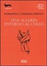 Dorothy C. Disney - Una sciarpa intorno al collo