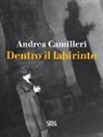 Andrea Camilleri - Dentro il labirinto