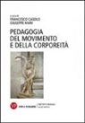 F. Casolo, G. Mari - Pedagogia del movimento e della corporeità