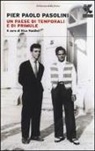 P. Paolo Pasolini, Pier Paolo Pasolini, N. Naldini, Nico Naldini - Un paese di temporali e di primule