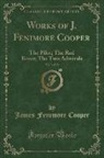 James Fenimore Cooper - Works of J. Fenimore Cooper, Vol. 3 of 10