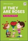 Linda Falcone, L. Cardini - If they are roses. The italian way with words